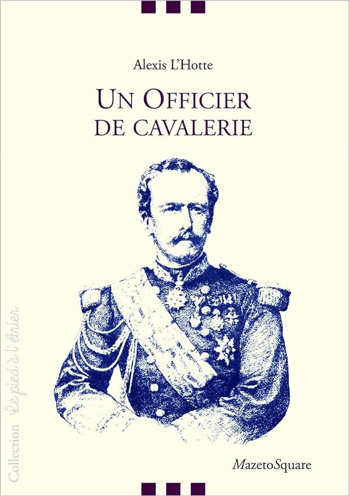 Couverture de  UN OFFICIER DE CAVALERIE